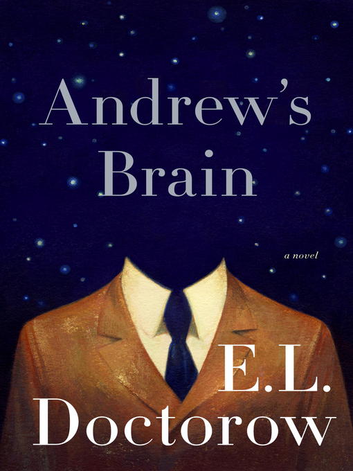 Title details for Andrew's Brain by E.L. Doctorow - Available